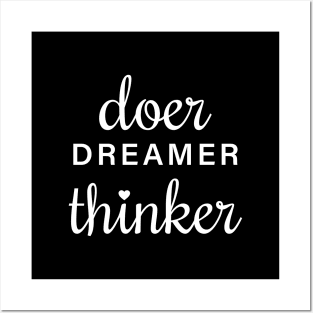 Doer Dreamer Thinker, Dreamer Shirt, Dreamer T-Shirt, Motivational Shirt, Inspirational T-Shirt, Thinker Shirt, Dream Chaser Shirt, Doer Tee, Cute Dreamer Gifts Posters and Art